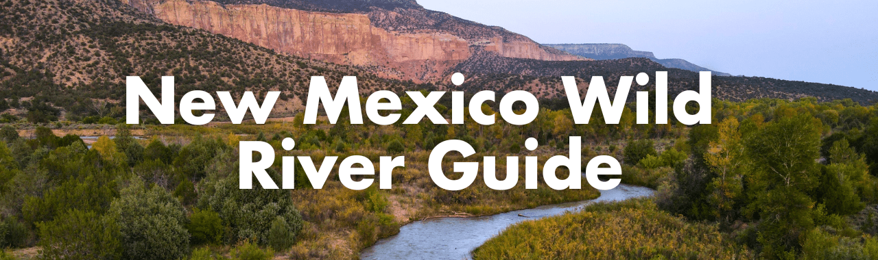 NM Wild River Guide